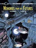Memories From the Futures (Valérian #22) by Pierre Christin