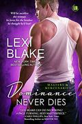 Dominance Never Dies by Lexi Blake