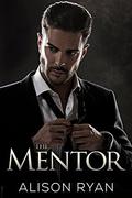 The Mentor (Necessary Lies #1) by Alison Ryan
