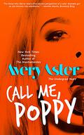 Call Me, Poppy (The Undergrad Years #5) by Avery Aster