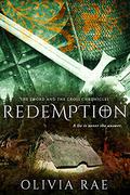 Redemption (The Sword and the Cross Chronicle #3) by Olivia Rae
