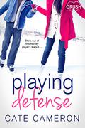 Playing Defense (Corrigan Falls Raiders #2) by Cate Cameron