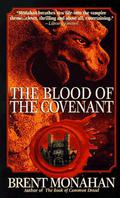 The Blood of the Covenant (Vincent DeVilbiss #2) by Brent Monahan