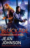The Blockade (First Salik War #3) by Jean Johnson