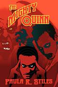 The Mighty Quinn by Paula R. Stiles