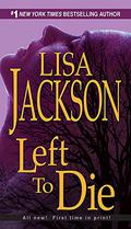 Left To Die by Lisa Jackson
