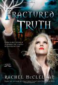 Fractured Truth by Rachel McClellan