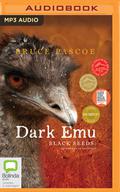 Dark Emu: Black Seeds: Agriculture or Accident? by Bruce Pascoe