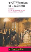 The Invention of Tradition by Eric J. Hobsbawm