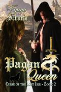 Pagan Queen (Curse of the Lost Isle #2) by Vijaya Schartz
