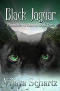 Black Jaquar (The Chronicles of Kassouk #3) by Vijaya Schartz