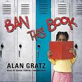 Ban This Book by Alan Gratz
