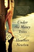 Under the Mercy Trees by Heather Newton