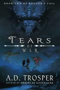 Tears of War by A.D. Trosper