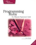 Programming Ruby: The Pragmatic Programmers' Guide by Andy Hunt