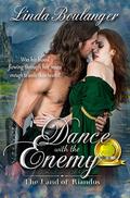 Dance with the Enemy by Linda Boulanger