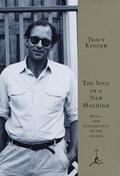 The Soul of a New Machine by Tracy Kidder
