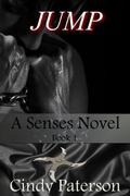 Jump (The Senses #1) by Cindy Paterson