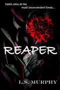 Reaper by L.S. Murphy