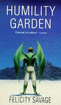 Humility Garden (Garden of Salt #1) by Felicity Savage