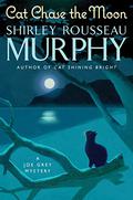Cat Chase the Moon: A Joe Grey Mystery: The Joe Grey Mysteries, book 21 (Joe Grey #21) by Shirley Rousseau Murphy