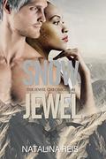Snow Jewel: Fantasy Romance (Jewel Chronicles #2) by Natalina Reis