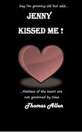 Jenny Kissed Me! by Thomas Allen