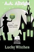 Lucky Witches by A.A. Albright