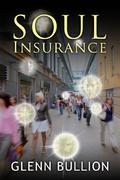 Soul Insurance by Glenn Bullion