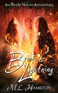 Brief as Lightning (Avery Nolan #3) by Kelley Hazen
