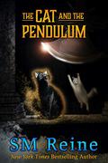 The Cat and the Pendulum (The Psychic Cat Mysteries #5) by S.M. Reine
