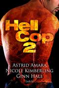 Hell Cop 2 by Astrid Amara, Nicole Kimberling