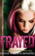 Frayed (Penny Black #2) by Stacey Wallace Benefiel