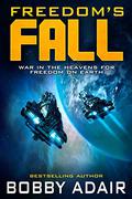 Freedom's Fall (Freedom's Fire #5) by Bobby Adair