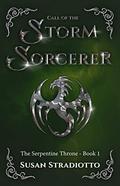 Call of the Storm Sorcerer (The Serpentine Throne #1) by Susan Stradiotto