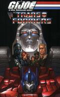 G.I. Joe vs. The Transformers Volume 1 by Josh Blaylock