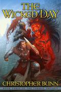 The Wicked Day (The Tormay Trilogy #3) by Christopher Bunn