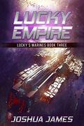 Lucky Empire by Joshua James