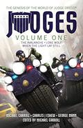JUDGES Volume One: The Avalanche, Lone Wolf  When the Light Lay Still by Michael Carroll