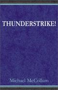 Thunderstrike! by Michael McCollum