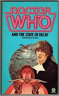 Doctor Who and the State of Decay by Terrance Dicks
