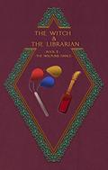 The Witch & the Librarian: The Walpurgis Dance (The Witch & the Librarian #2) by Damian Stroud