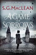 A Game of Sorrows by Shona MacLean