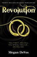 Revolution: Book 3 in the Anarchy series (Anarchy #3) by Megan DeVos