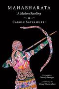 Mahabharata: A Modern Retelling by Carole Satyamurti, Vinay Dharwadker