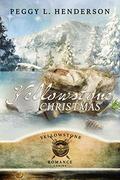 Yellowstone Christmas by Peggy L. Henderson