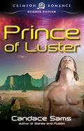 Prince of Luster (Crimson Romance #3) by Candace Sams