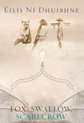 Fox, Swallow, Scarecrow by Éilís Ní Dhuibhne