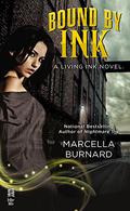 Bound by Ink (Living Ink #2) by Marcella Burnard