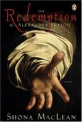 The Redemption of Alexander Seaton (Alexander Seaton #1) by Shona MacLean